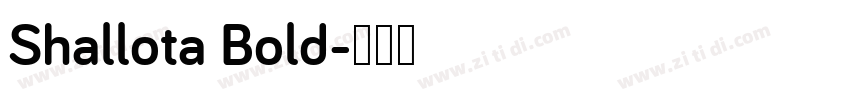 Shallota Bold字体转换